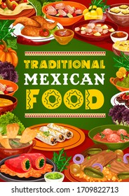 Mexican cuisine restaurant dishes of meat and vegetable food. Estofado stew, stuffed peppers and chicken wings, burritos and fajitas with salsa and guacamole sauces, seafood salad, soups and tortillas