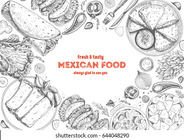 Mexican cuisine top view frame. A set of classic mexican dishes with nachos, fajita, burrito. Food menu design template. Vintage hand drawn sketch vector illustration. Engraved image.