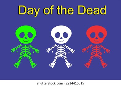 Mexican Day, Day of the Dead, Dead Day