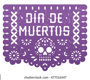 Mexican Day of the dead BANNER PAPER CUT / Dia de Muertos / Traslation: Day of the dead