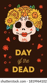 Mexican Day of the Dead design template with painted skull and flowers. Hand drawn vector illustration