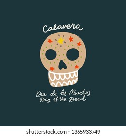 Mexican Day of the Dead  (Dia de los Muertos) Skull vector symbol. Hand painted Premade card made in funny doodle style. Modern concept for cards, banners and merch design. 