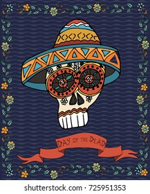  Mexican day of the dead poster. Hand drawn vector illustration with skull, flowers and ethnic elements.  . 
