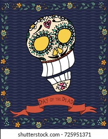  Mexican day of the dead poster. Hand drawn vector illustration with skull, flowers and ethnic elements.  . 