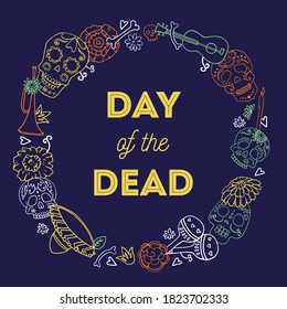 Mexican Day of the Dead round frame with traditional objects. Painted skulls, music instruments, decorations. Hand drawn vector sketch illustration