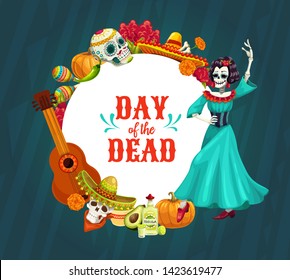 Mexican Day of the Dead vector skulls and Catrina with Dia de los Muertos festival sombrero, guitar and maracas, sugar calavera, marigold flowers and tequila frame. Death holiday greeting card design