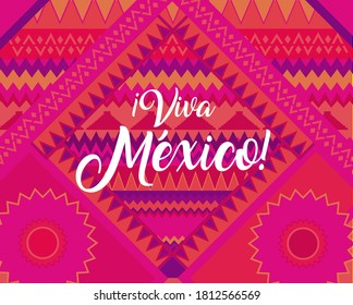 Mexican decorative background with traditional elements, text in Spanish: Long live Mexico