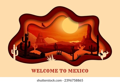 Paisaje de papel desértico mexicano cortado con fondo vectorial de cactus de dibujos animados, montañas y tierra de arena, sol y pájaros en el cielo de la puesta de sol. Cartel de bienvenida a México en un marco de papel tridimensional con bordes ondulados