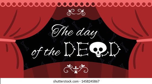 Mexican dia muertos day dead performance announcement poster with theater curtain and bones skull lettering vector illustration