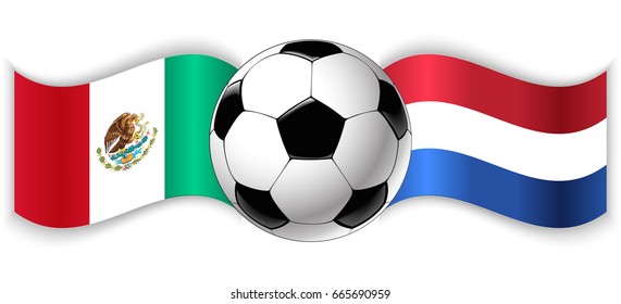 Mexican and Dutch wavy flags with football ball. Mexico combined with Netherlands isolated on white. Football match or international sport competition concept.