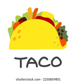 Mexican fast food Taco with meat, vegetable and tortilla. Vector illustration in flat style. Clipart for website, icon, food delivery, recipe, bakery store.