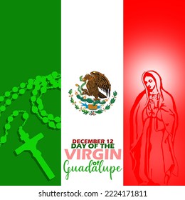 Mexican Flag With Bold Text And Line Art Illustration Of The Virgin Mary With A Cross Necklace To Commemorate Day Of The Virgin Of Guadalupe On December 12 In Mexico