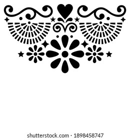 Mexican folk art vector greeting card or invitation design, black and white pattern with flowers and geometric shapes. Traditional monochrome retro motif inspired by ethnic ornaments from Mexico
 