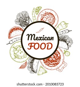 Mexican food hand drawn design. Vector illustration in sketch style