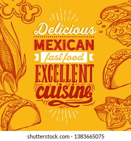 Mexican food illustrations - burrito, tacos, quesadilla for restaurant. Vector hand drawn poster for cafe and bar. Design with lettering and doodle vintage graphic.