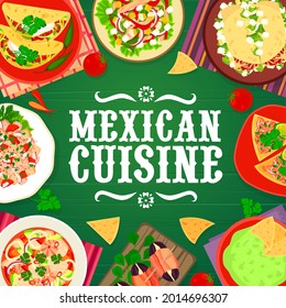 Mexican food restaurant meat meals, seafood and vegetable dishes menu cover. Chorizo taco and pepper salad, beef tortillas, dates tapas and salmon ceviche, guacamole vector. Mexican cuisine snacks