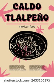 Mexican food set vector illustration. Engraved tlalpeno, caldo, bundle of traditional dishes, homemade and restaurant dinner dishes and sauces cooking in cuisine of Mexico