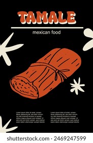 Mexican food set vector illustration. Engraved tamale, bundle of traditional dishes, homemade and restaurant dinner dishes and sauces cooking in cuisine of Mexico