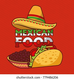 mexican food tacos and beans in bowl with hat decoration