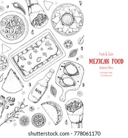 Mexican food top view. A set of classic mexican dishes with tacos, burrito, nachos, enchiladas poblano. Food menu design template. Vintage hand drawn sketch vector illustration. Mexican cuisine.