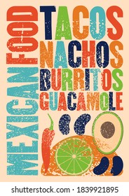 Mexican Food typographical vintage style grunge poster design. Retro vector illustration.