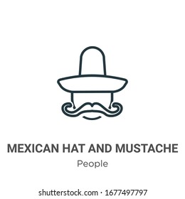 Mexican hat and mustache outline vector icon. Thin line black mexican hat and mustache icon, flat vector simple element illustration from editable people concept isolated stroke on white background