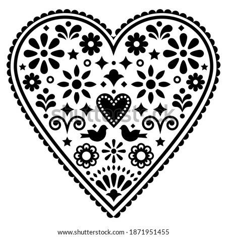 Mexican heart folk art vector design, monochrome Valentine's Day or wedding invitation greeting card with birds and flowers.  
Happy  heart background inspired by traditional art from Mexico in black 