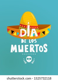 Mexican holiday Dia de los Muertos symbols poster or invitation design with hand lettering. Fun and colorful day of the dead poster design, hand drawn sombrero and lettering sign with candle.