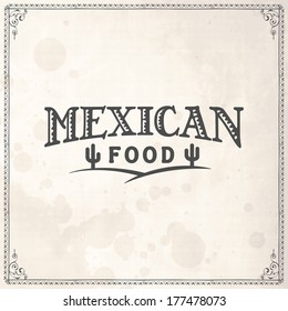 Mexican Logo Restaurant Label Food Art Modern Texture Retro Menus Vector Bistro List Template Mexican Logo Restaurant Label Food Art Modern Texture Retro Menus Classic Edge Cafe Vintage Creative Class