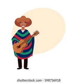 Mexican man in traditional national sombrero and poncho playing guitar, cartoon vector illustration with place for text. Full length portrait of Mexican man in national clothes playing guitar