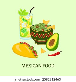 Mexican native food composition on a green background. Guacamole, taco, chili pepper, mojito and nachos. Traditional mexican cuisine. Cartoon vector illustration