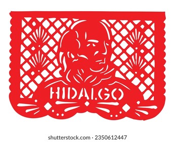 A Mexican papel picado which means perforated paper or pecked paper, with the text: Hidalgo. Concept: Mexican national holidays, Mexican Revolution and Independence Day.