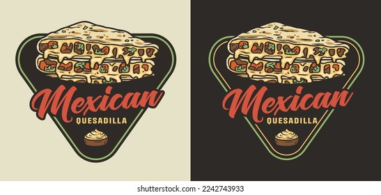 Mexican quesadilla food or traditional quesadillas mexico fast food with tortilla and meat.