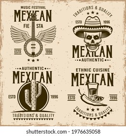 Mexican set of four vector emblems, labels, badges or logos in vintage style on dirty background with stains and grunge textures