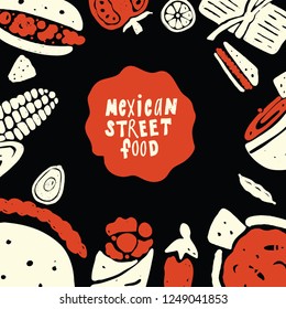 Mexican street food. Funny doodle illustration with food elements, made in vector. Menu template. Black background.