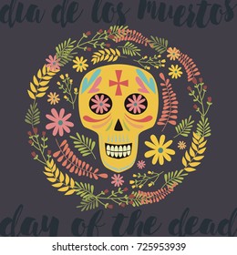 Mexican sugar skull, day of the dead or "Dia de muertos" poster. Vector illustration