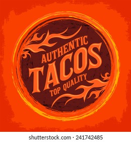 Mexican Tacos icon - emblem, Grunge rubber stamp, spicy mexican food