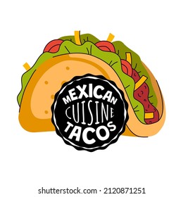 Mexican Tacos Sign. Mexico Fast Food Taqueria Eatery, Cafe Or Restaurant Advertising Banner. Latin American Cuisine Taco Flyer. Traditional Dish Tortilla Stuffed Vector Eps Illustration