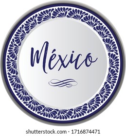 Mexican Traditional Ceramic Plate Composition with Talavera Style from Puebla; México – Copy Space 