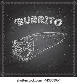 Mexican Traditional Food Background With Burrito. Hand Drawn Sketch Vector Illustration. Scetch On A Black Board