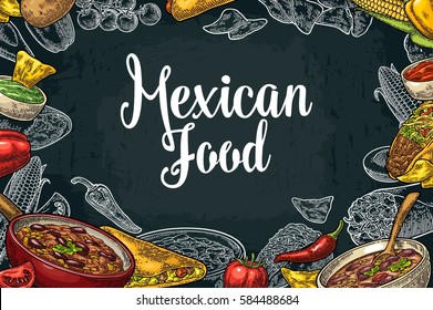 Mexican traditional food restaurant menu template with Guacamole, Enchilada, Burrito, Tacos, Nachos and ingredient. Vector vintage engraved illustration on dark background