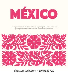 Mexican Traditional Textile Embroidery Style from Oaxaca; México – Copy Space Floral Composition with Birds in Pink
