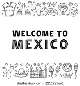 Mexican welcome poster with national landmarks, food and attractions in doodle style isolated on white background.