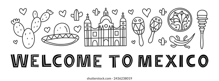 Mexican welcome poster with national landmarks, food and attractions in doodle style isolated on white background.