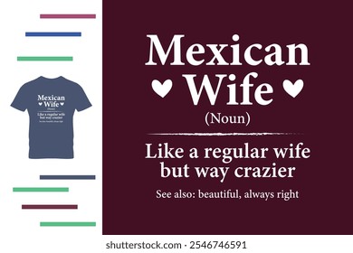 Mexican wife definition t shirt design