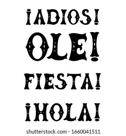 Mexican words lettering set exclamation ole hola fiesta adios vector illustration