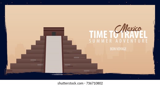 Mexico banner. Time to Travel. Journey, trip and vacation. Vector flat illustration