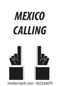 MEXICO CALLING typography vector illustration