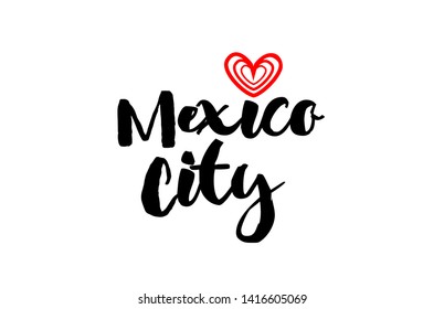 Mexico City city text with red love heart design for typographic icon design suitable for touristic promotion