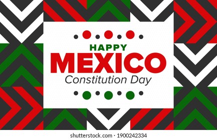 Mexico Constitution Day. National happy holiday, celebrated annual in February. Mexican pattern and colors. Patriotic elements. Festival design. Poster, card, banner and background. Vector